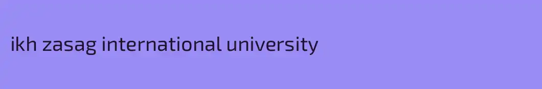 ikh zasag international university
